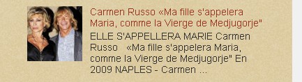 2012-2013 Carmen Russo «Ma fille s'appelera Maria, comme la Vierge de Medjugorje"