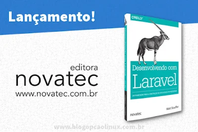 Novatec Editora lança o livro "Desenvolvendo com Laravel"