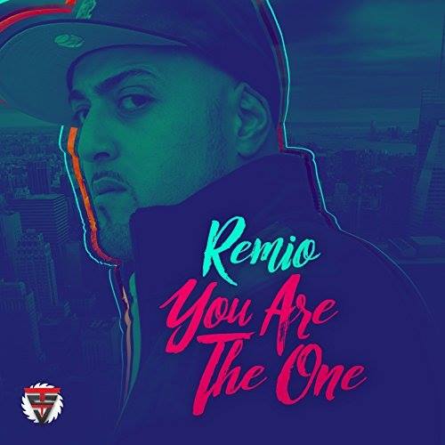 . Remio You Are The One (2018 Cutting Records, Inc and TST) . Remio You Are The One (2018 Cutting Records, Inc and TST)