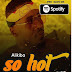 Audio | Alikiba _ So Hot | DOWNLOAD
