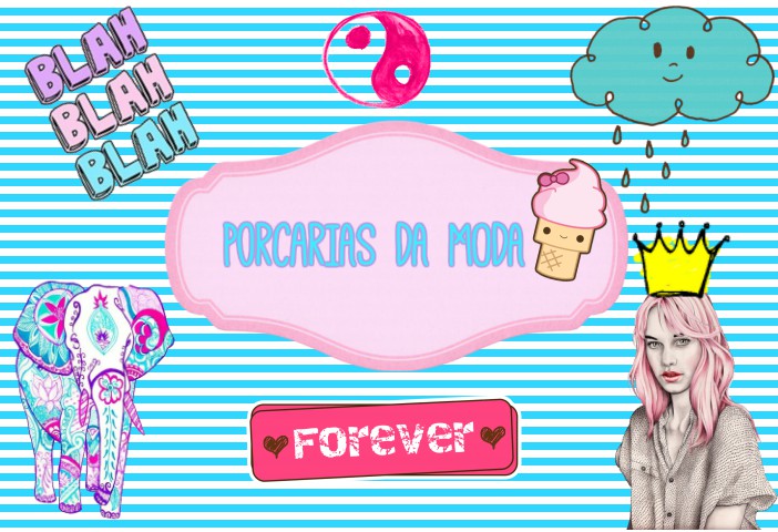 Porcarias da Moda