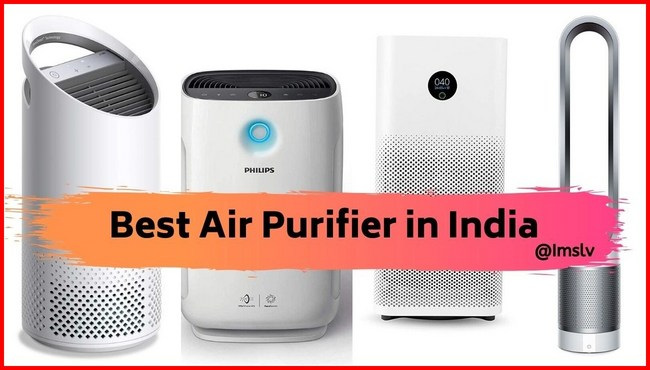 11 Best Air Purifiers In India January 2020 Guide For Home