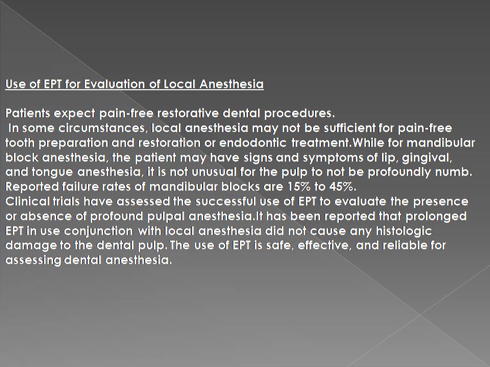 DOs and DONTs in DENTISTRY ELECTRIC PULP TESTING DO IT THE RIGHT WAY