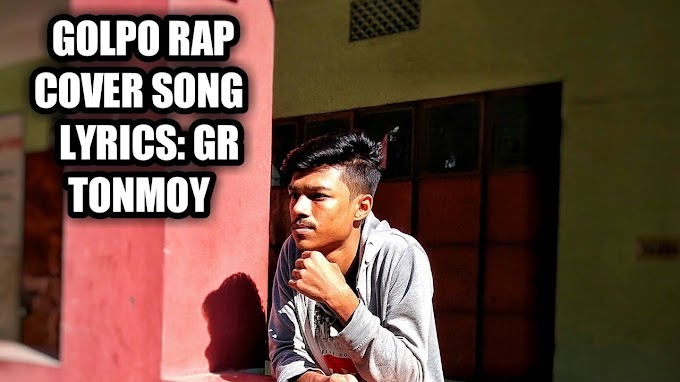 golpo rap GR Tonmoy Covered by ABiD VAi new rap song 2020