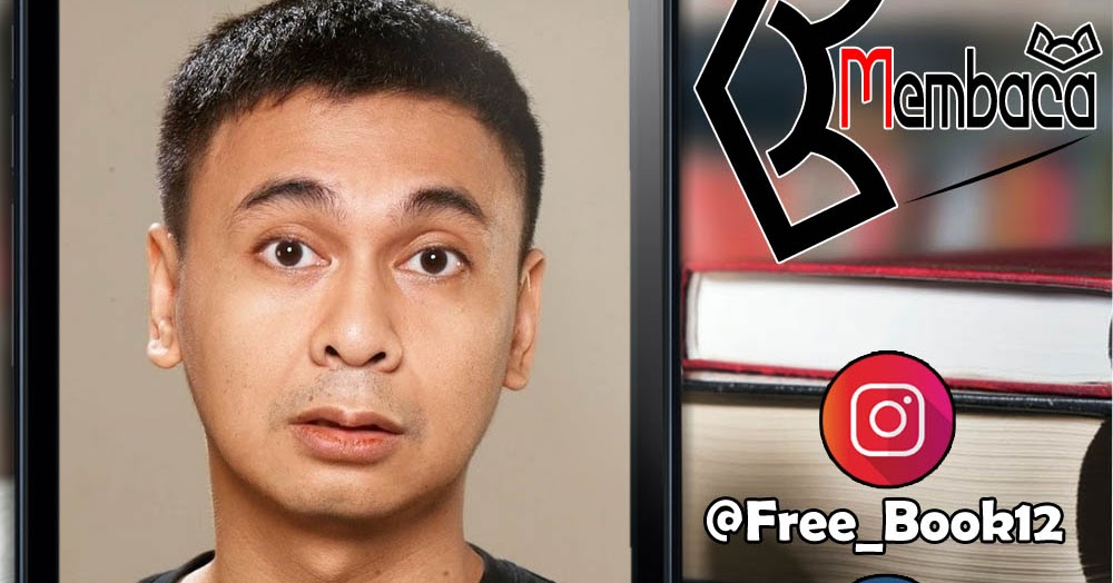 Koleksi Ebook Raditya Dika, aktor Indonesia, komedian, penulis buku dan
