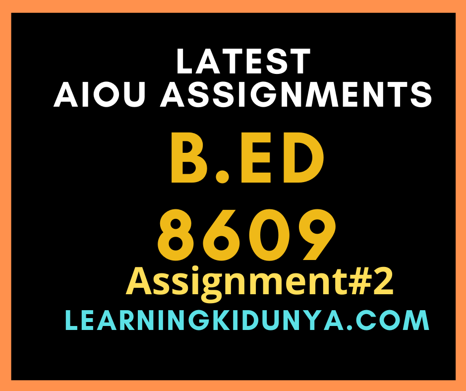 AIOU Solved Assignments 2 Code 8609