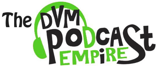 Welcome to DVM Podcast Empire - New Feature