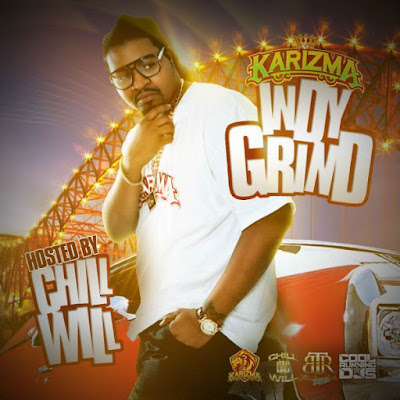 Karzima #IndyGrind" Mixtape Hosted by DJ Chill Will / www.hiphopondeck.com