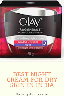 Olay Regenerist best night cream for very dry skin  in India