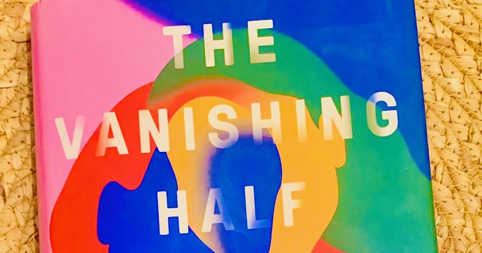 reviews of the vanishing half reviews of the vanishing half