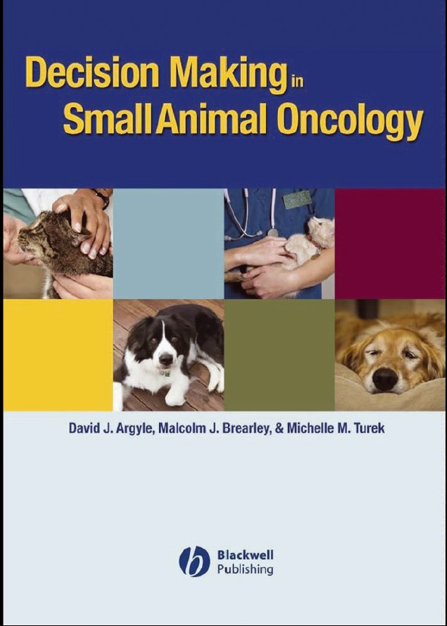 Decision Making in Small Animal Oncology