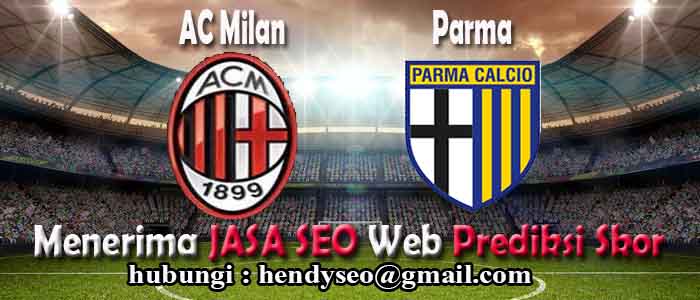 prediksi skor ac milan vs parma prediksi skor ac milan vs parma