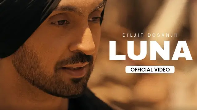 Luna Lyrics In English - Diljit Dosanjh