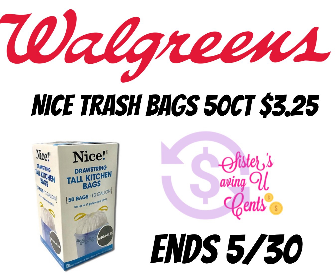 Nice Trash Bags 50ct 3.25 At Walgreen's