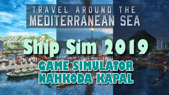 Download Ship Sim 2019 Mod Apk Terbaru Download Ship Sim 2019 Mod Apk Terbaru