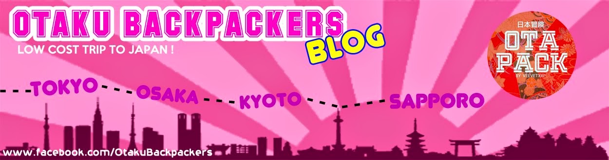Otaku Backpackers : Low Cost Trip to Japan