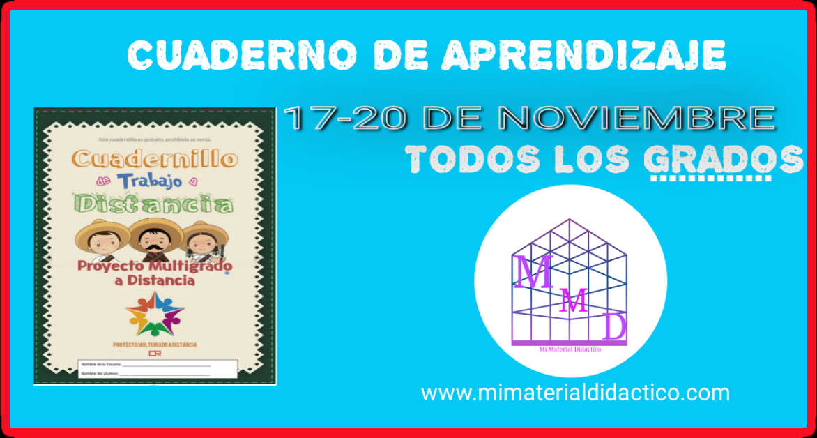 Cuadernillo De Trabajo A Distancia Para Los Dias 17 20 De Noviembre Todos Los Grados Material Educativo Primaria