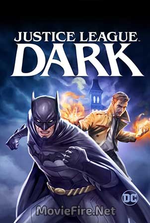 Justice League Dark (2017) (1080p) (MG-MF) - MovieFire
