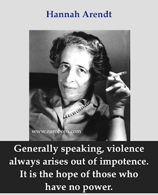 Hannah Arendt Quotes, Hannah Arendt Crime, Evil, Politics, Reality,Truth.,Hannah Arendt,Philosophy,Inspirational quotes,motivational,quotes