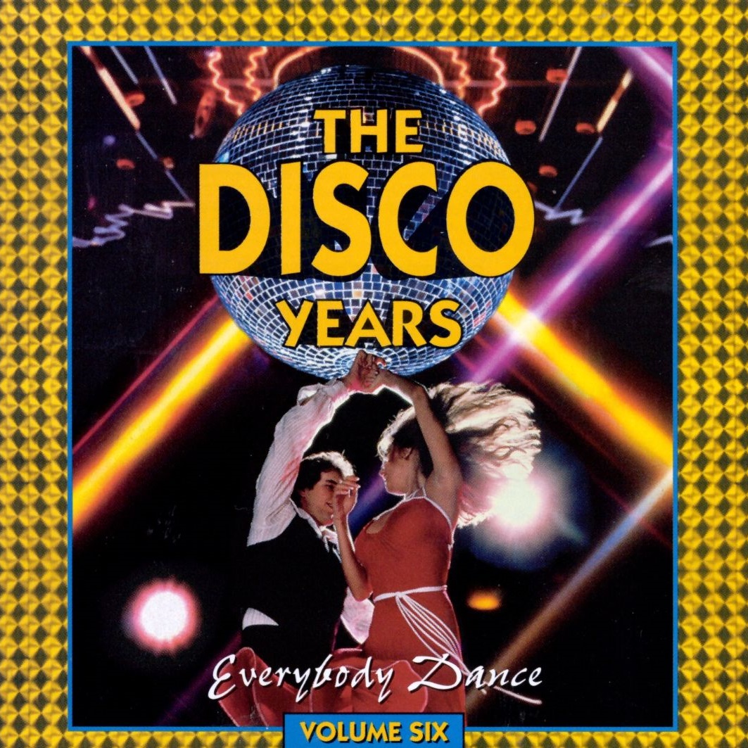 Music download blogspot 80s 90s THE DISCO YEARS VOL6 (EVERYBODY DANCE)