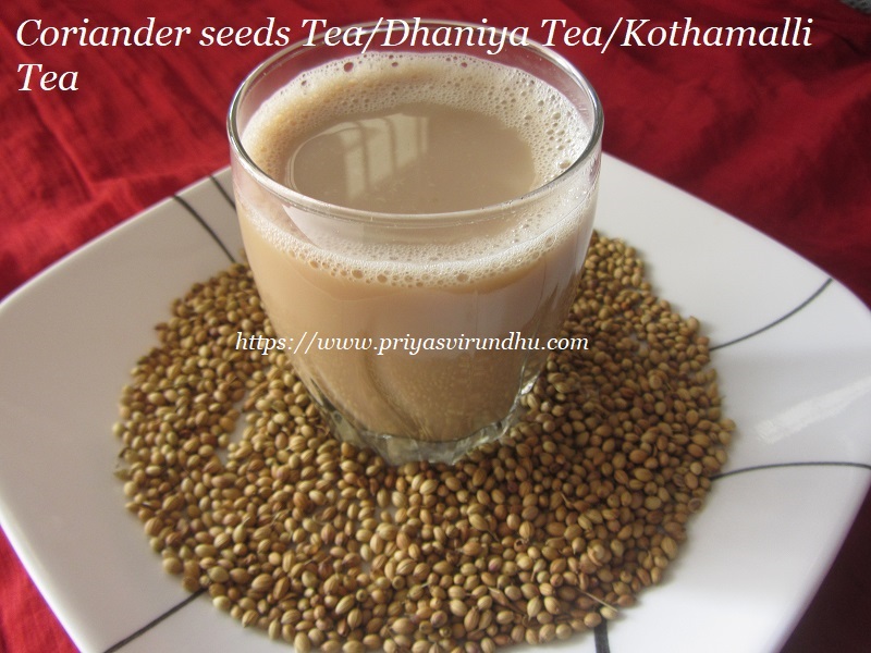 Priya's Virundhu Coriander Seeds Tea/Kothamalli Tea/Dhaniya Tea