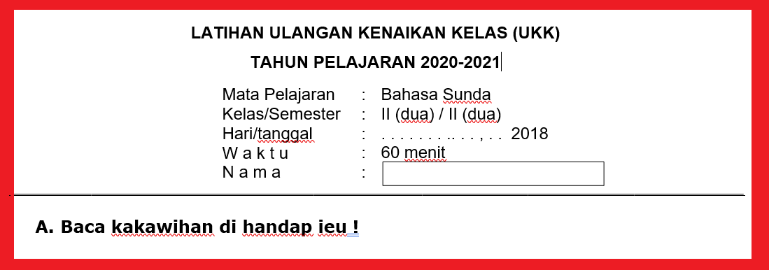 Soal Pat Bahasa Sunda Kelas 2 Semester Genap Tahun 2021 Info Pendidikan Terbaru