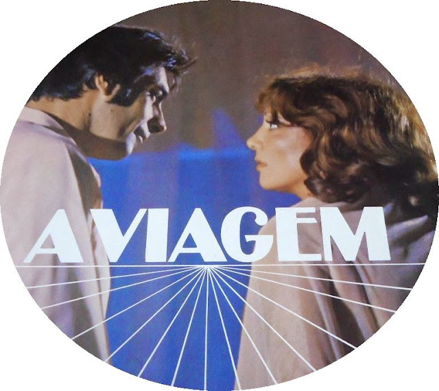 Tv Copyright © : Memória da Nossa Tv Brasileira-A VIAGEM - Novela da TV