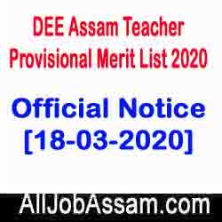 DEE Assam Teacher Provisional Merit List 2020- Official Notice [18-03-2020]