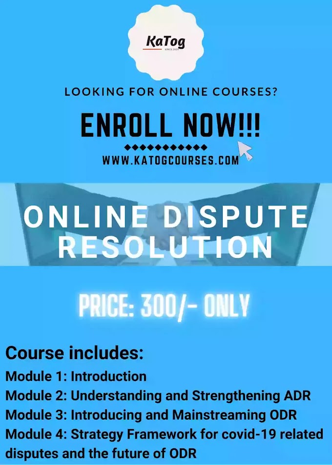 Certificate Course on Online Dispute Resolution by Kanoon ki Baat: Register Now !!