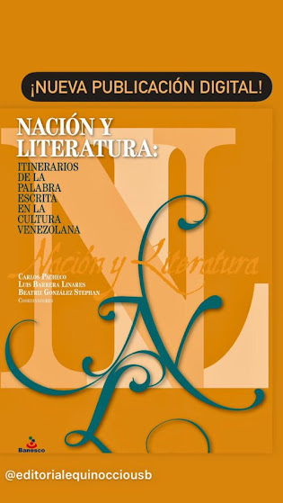 Nación y Literatura (digital). Carlos Pacheco, Luis Barrera Linares y Beatriz González S. (2021)