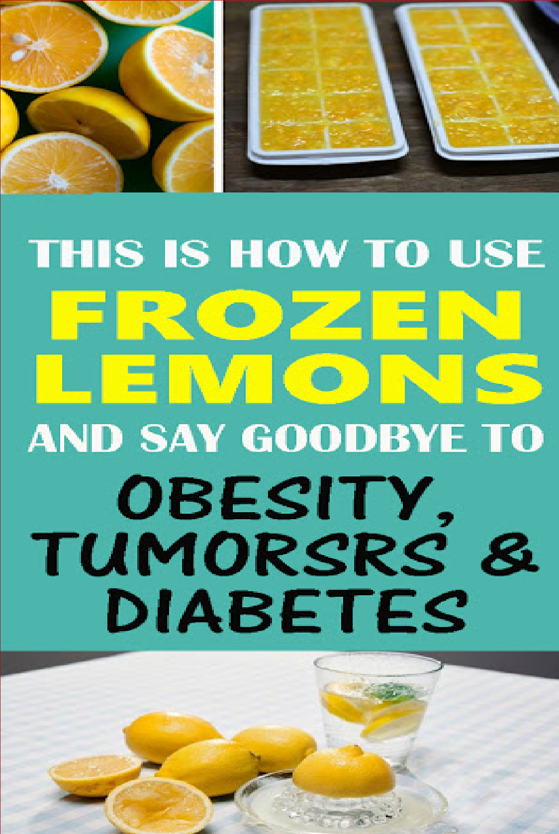 This Is How To Use Frozen Lemons and Say Goodbye to Diabetes, Tumors