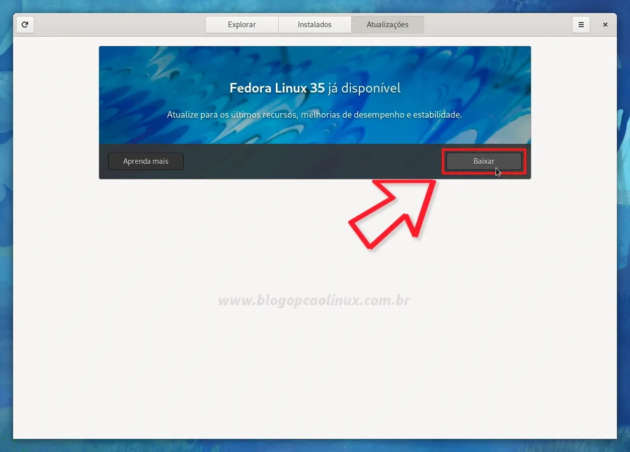 Clique no botão 'Baixar' para iniciar o download da nova versão do Fedora