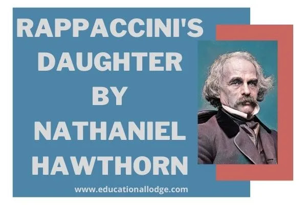 Реферат: Rappaccinis Daughter Essay Research Paper In