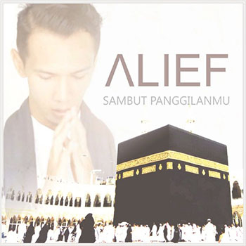 Alief - Sambut Panggilan Mu