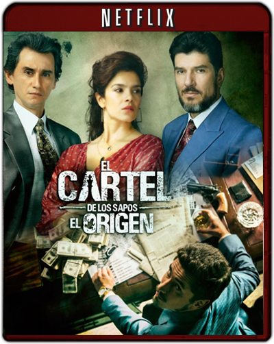 El Cartel de los Sapos: El Origen: The Complete First Season (2021) 1080p NF WEB-DL Latino [Subt. Esp-Ing] (Serie de TV. Drama. Drogas)