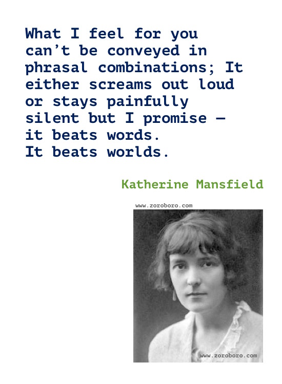 Katherine Mansfield Quotes, Katherine Mansfield Poems, Katherine Mansfield Short Stories, Katherine Mansfield Books Quotes/Katherine Mansfield Poetry