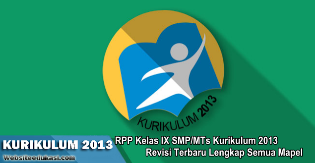 Rpp Kelas 9 Smp Mts Kurikulum 2013 Revisi 2019 Lengkap