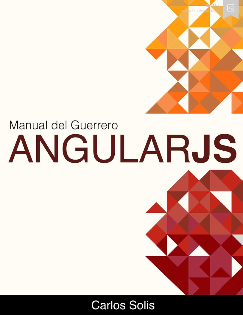 envidia grano Floración Manual del Guerrero: AngularJS | Biblia del Programador