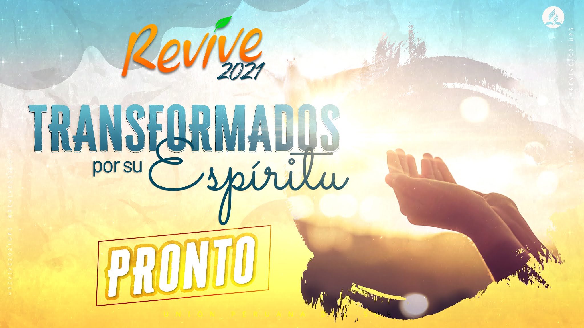 Revive 2021 Transformados por su Espíritu Recursos de Esperanza