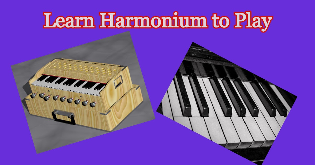 Learn How to Play Harmonium Lesson 1 हार्मोनियम बजाना सीखें पाठ १