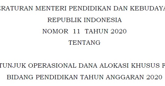 Permendikbud Nomor 11 Tahun 2020 Tentang Petunjuk Operasional Dak Fisik Pendidikan Tahun Anggaran 2020 Dadang Jsn