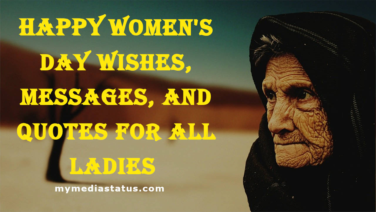 Caption For Women S Day 351+ Women's Day Wishes, Messages, And Quotes For All Ladies