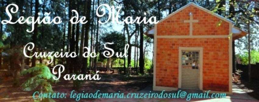 Legião de Maria - Cruzeiro do Sul - Pr