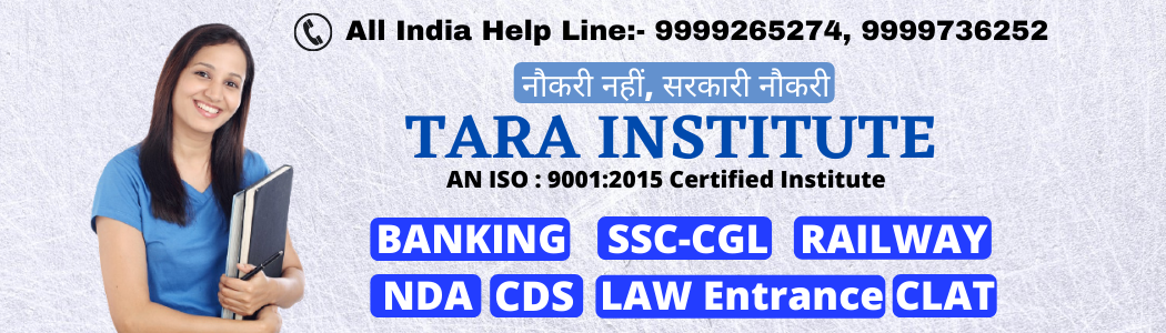 TARA INSTITUTE: NDA Coaching, Best CLAT Coaching in Delhi, Online Lectures for IAS, PCS Exams
