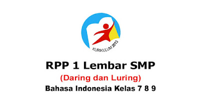 RPP 1 Lembar Daring/Luring Bahasa Indonesia Kelas 7 8 9 | Perangkat