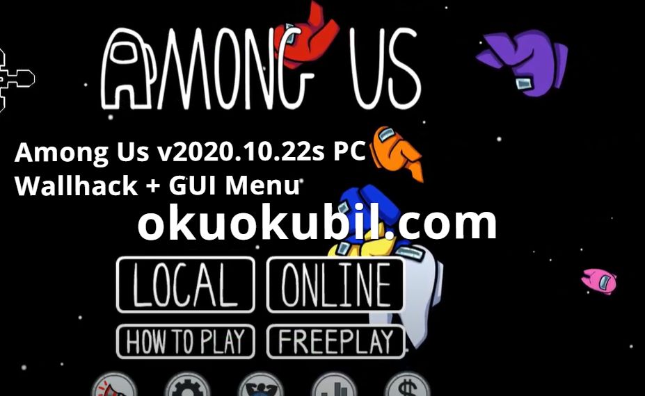 Among Us v2020.10.22s PC Wallhack + GUI Menu Çalışan Speed, Hilesi ...