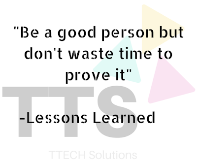 A pic showing logo of TTECH Solutions with Good Quote of Lessons Learned, Positive Quote, Good Quote Category