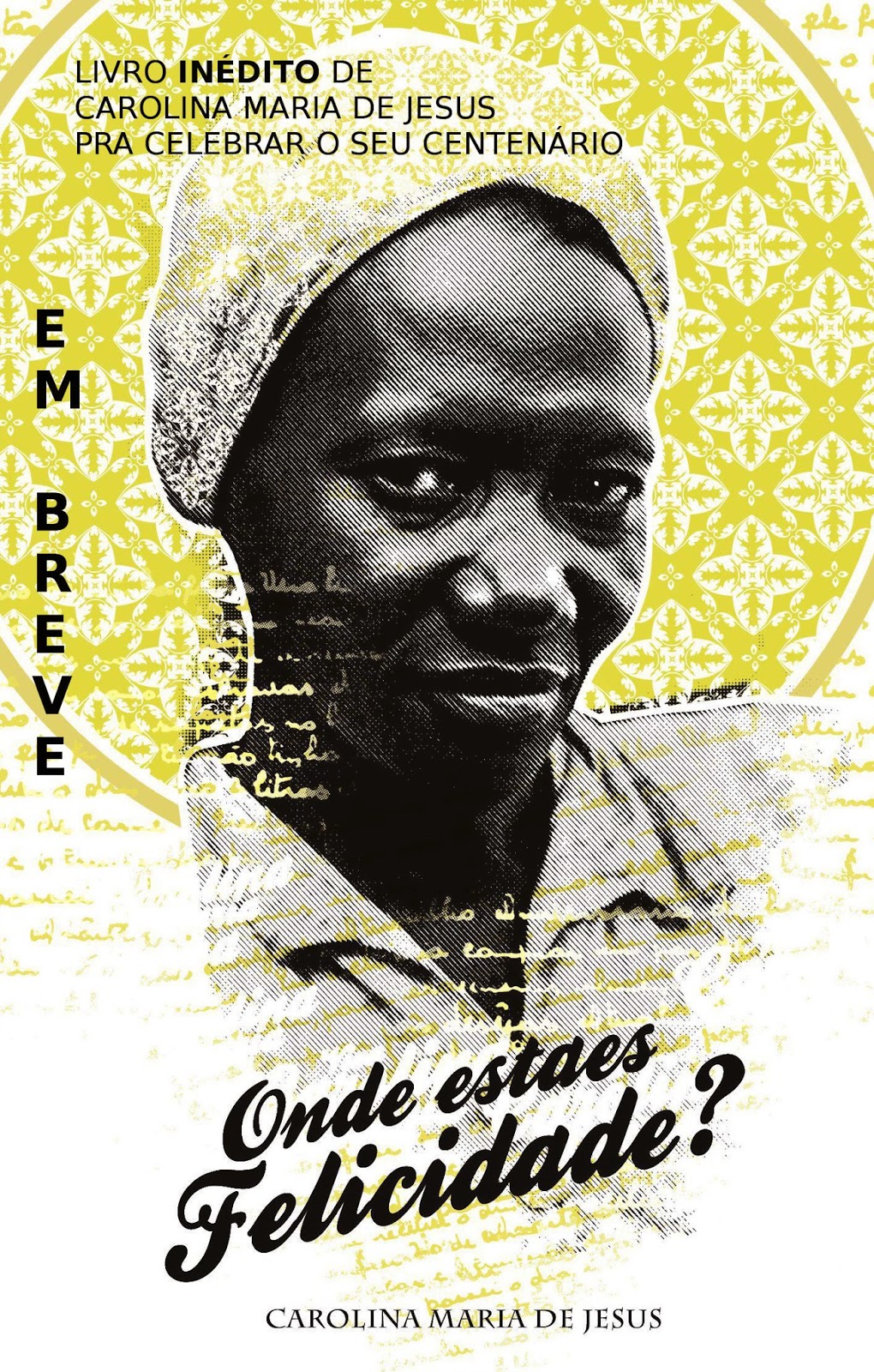 SALVE FAVELA ONDE ESTAES FELICIDADE CAROLINA MARIA DE JESUS SALVE FAVELA ONDE ESTAES FELICIDADE CAROLINA MARIA DE JESUS