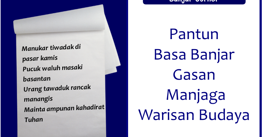 Pantun Basa Banjar Gasan Manjaga Warisan Budaya Female Blogger Of Banjarmasin