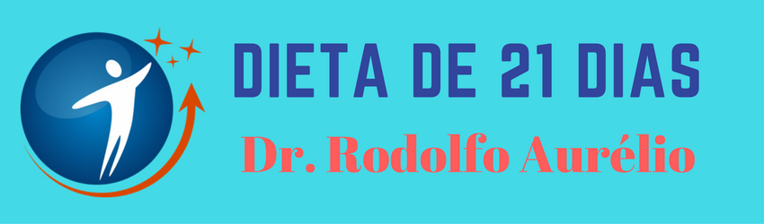 Dieta de 21 dias do dr Rodolfo Aurélio funciona mesmo